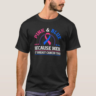 T-shirt Rose et Bleu parce que les hommes reçoivent aussi 