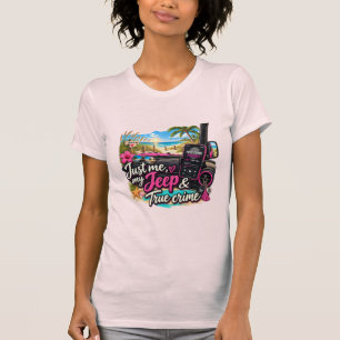 T-shirt Rose_Juste moi, mon 4x4 côtier & Crime Vrai