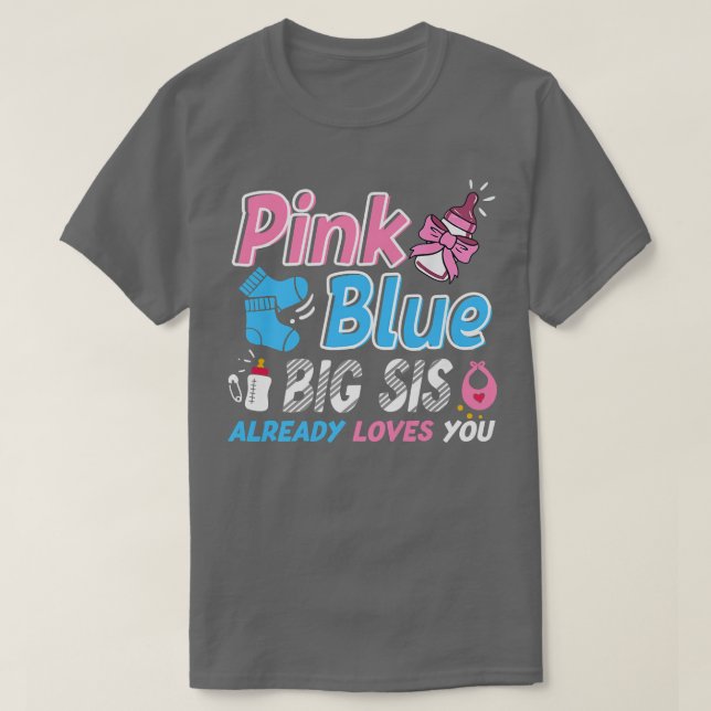 T-shirt Rose Ou Bleu Big Sis Aime Votre Bébé Genre Révéler (Design devant)