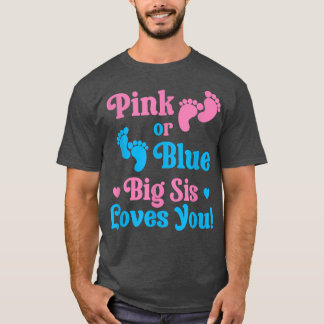 T-shirt Rose ou Bleu Big Sis vous aime Genre Reveal Idée