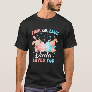 T-shirt Rose ou bleu Dada t'aime bébé de Pâques révélation