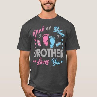 T-shirt Rose Ou Bleu Frère Vous Aime Révéler Le Sexe
