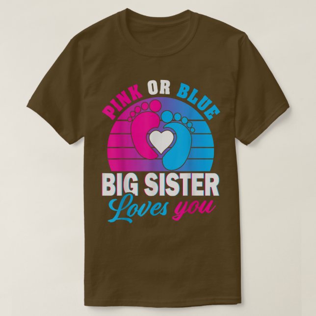 T-shirt Rose Ou Bleu Grande Soeur Vous Aime Genre Révéler  (Design devant)