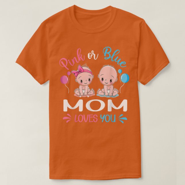 T-shirt Rose Ou Bleu Maman Vous Aime Drôle Révélation De S (Design devant)