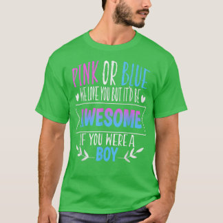 T-shirt Rose ou Bleu On T'aime Révélation de Sexe Équipe B