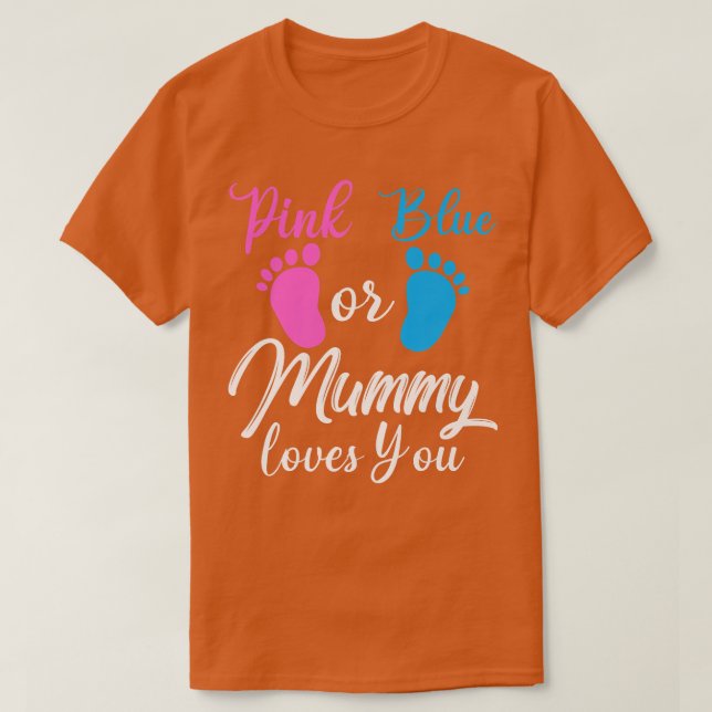 T-shirt Rose Ou Bleu Sexe Révéler T Enceinte Mummy Loves (Design devant)