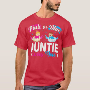 T-shirt Rose Ou Bleu Tante Aime Votre Bébé Genre Révéler U