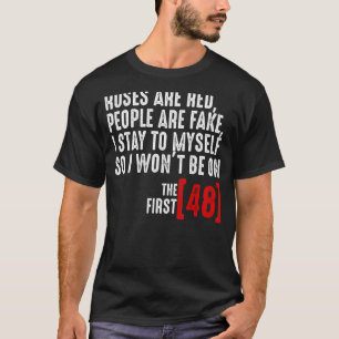 T-shirt Roses Un Peuple Rouge Est Faux Je Reste À Moi