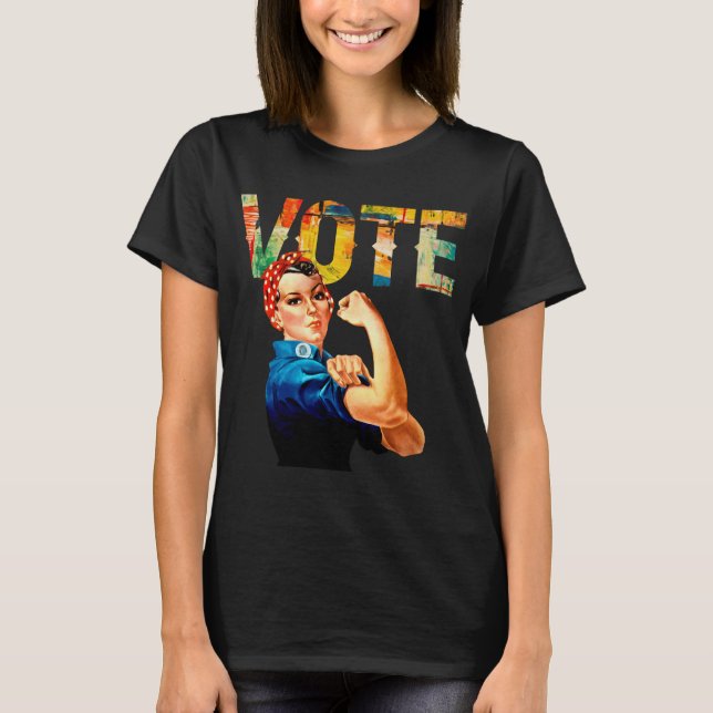 T-shirt Rosie le Riveter Les Chemises du Vote Politique (Devant)