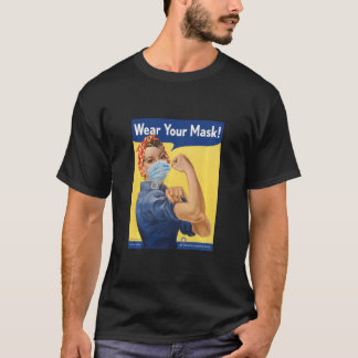 T-shirt Rosie Le Riveter Porte Ton Masque Visage Stop Anti