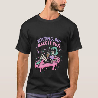 T-shirt Rotation Mais Rendre Plus Mignon Pastel Goth Skele