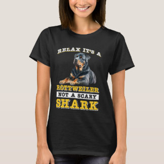 T-shirt Rottie RELAX C'EST UN ROTTWEILER PAS UN SHARK DE P