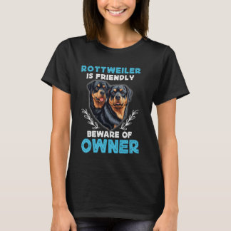 T-SHIRT ROTTWEILER EST CONVIVIAL ATTENTION DU PROPRIÉTAIRE