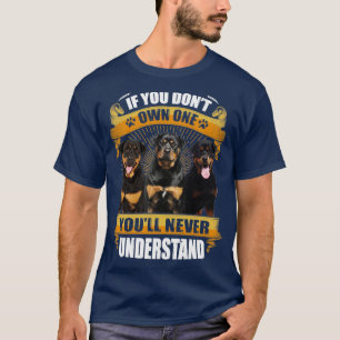 T-shirt Rottweiler Si vous ne possédez pas un Vous ne comp