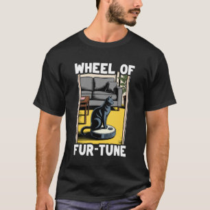 T-shirt Roue de la Chance-Fourrure Chat sur aspirateur rob