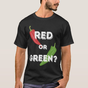 T-shirt Rouge ou vert Chili Nouveau-Mexique Chiles de hach