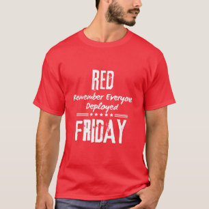 T-shirt rouge vendredi souvenez-vous de tous les déploieme