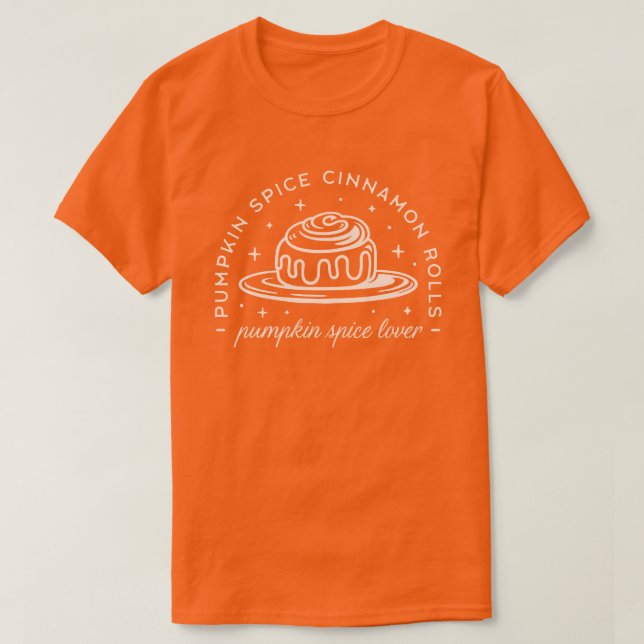 T-shirt Rouleaux de cannelle à épices citrouilles (Design devant)