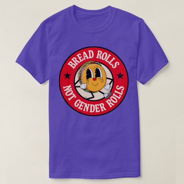 T-shirt Roulements de pain pas Rôles de genre Drôle jeu (Design devant)