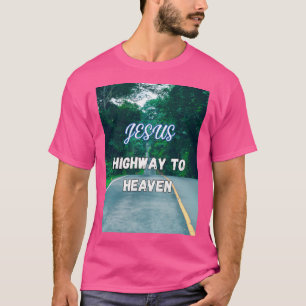 T-shirt Route Jésus Vers Le Ciel
