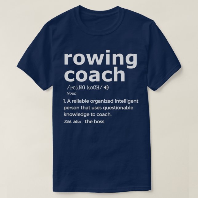 T-shirt Rowing Coach Graphic Gift For Rowing Coaches (Design devant)