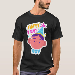 T-shirt Roy Personnalisé Funny Joyeux cadeau d'anniversair
