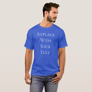 T-shirt Royal Blue Ajouter votre propre texte de remplacem