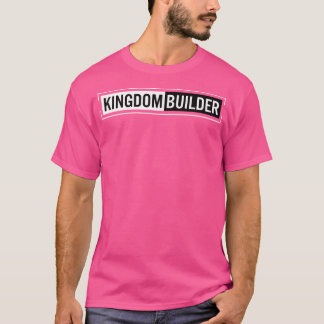 T-shirt Royaume Constructeur Drôle Citation Jésus Christ R