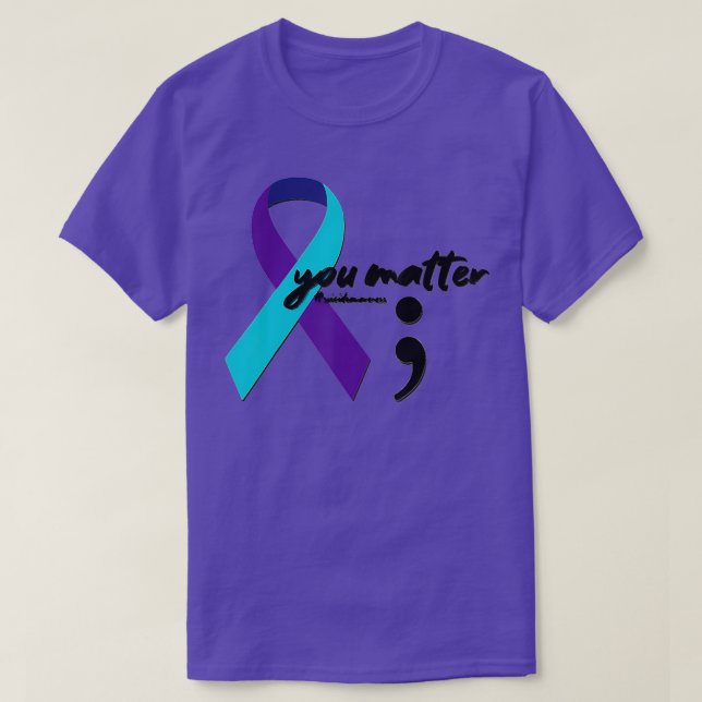 T-shirt Ruban Vous Comptez Semicolon Sensibilisation au su (Design devant)