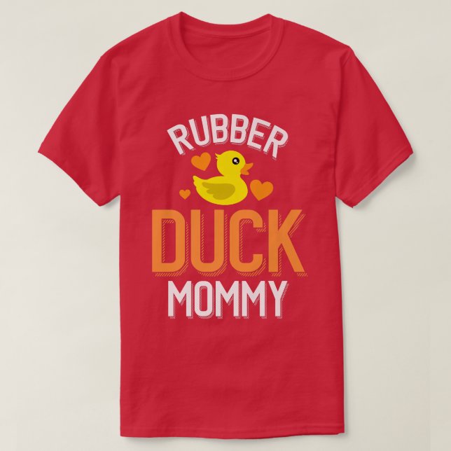 T-shirt Rubber Duckie Rubber Duck Maman (Design devant)