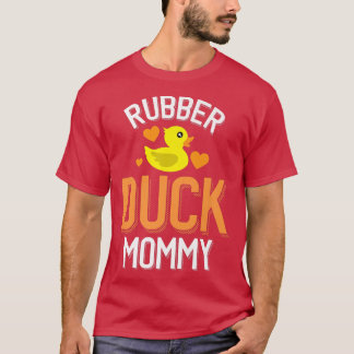 T-shirt Rubber Duckie Rubber Duck Maman