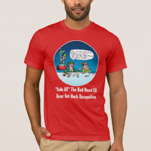 T-shirt Rude Alf L'Elfe Nosé Rouge Drôle Drôle Caricature