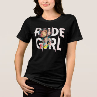 T-Shirt Rude Girl opacity rebellion  Tri-Blend Shirt