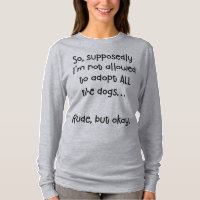 Rude Mais Ok Drôle Adopter Chiens T Shirt