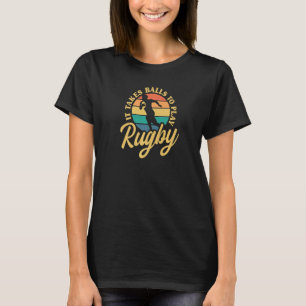 T-shirt Rugby Il Faut Des Ballons Pour Jouer Au Rugby Inte