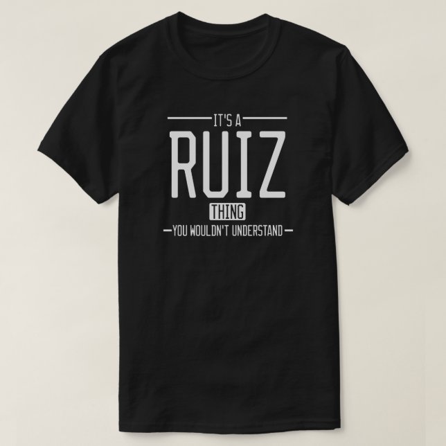 T-shirt Ruiz drôle de nom de famille drôle (Design devant)