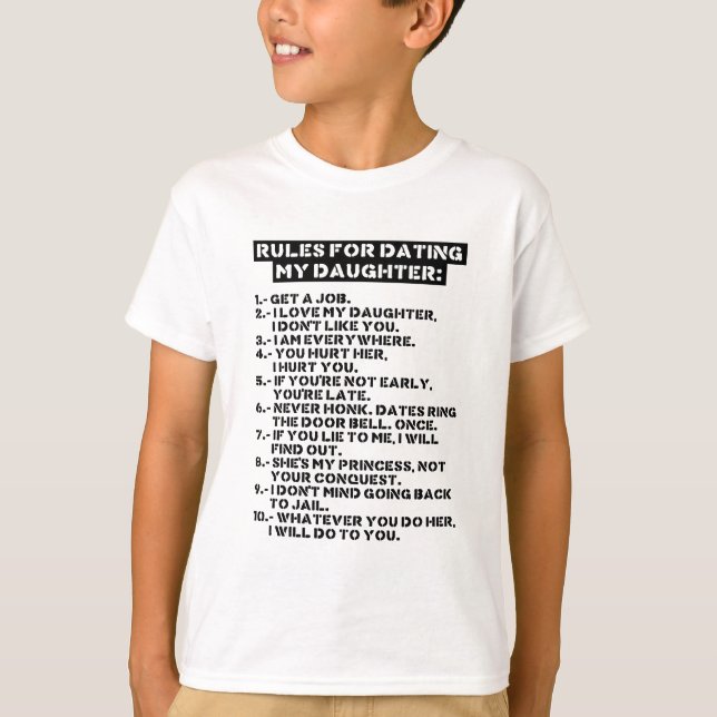 T-shirt Rules for dating my daughter (Devant)