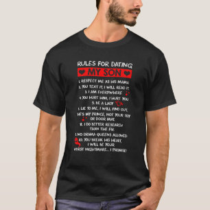 T-shirt Rules For Dating My Son