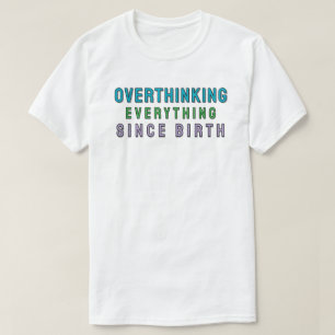 T-shirt Ruminé sur tout depuis la naissance