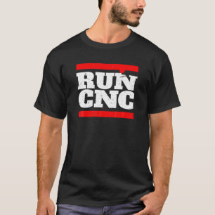 T-shirt RUN CNC Shirt Funny CNC Machinist Shirt Pour Homme