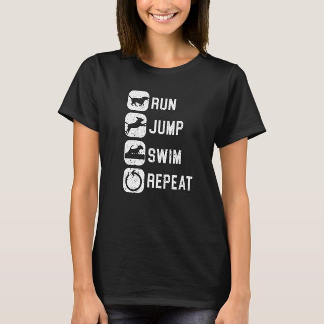 T-shirt Run Jump Swim Repeat Dock Diving Water Sport Dock  (Devant)