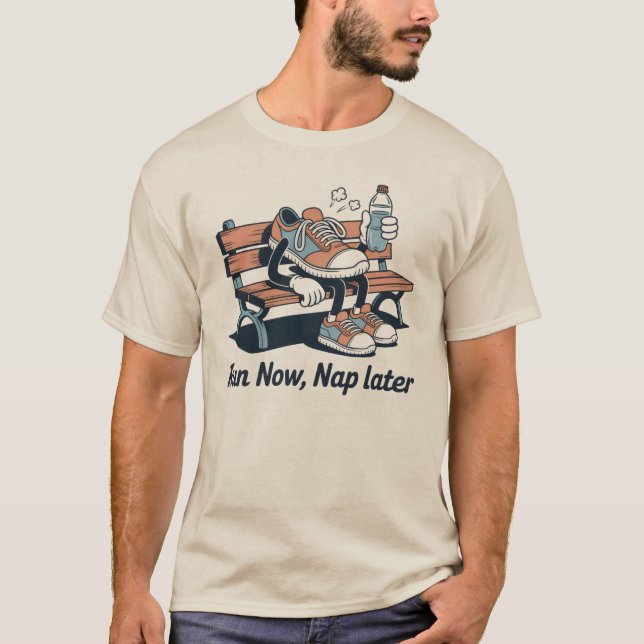 T-shirt Run Now, Nap Later – Funny Fitness Design (Devant)