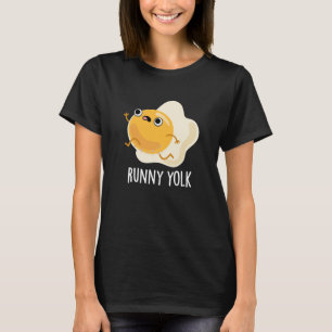 T-shirt Runny Yolk Funny Food Oeuf Pun Dark BG