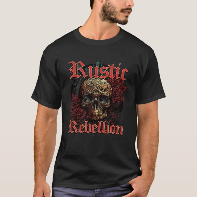 T-shirt Rustic Rebellion Steampunk Goth Skull Red Rosed Gr (Devant)