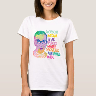 T-shirt Ruth Bader Ginsburg Femmes Dans Tous Les Endroits