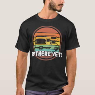 T-shirt RV Là Pourtant, Véhicule De Loisirs Drôle Sarcasti