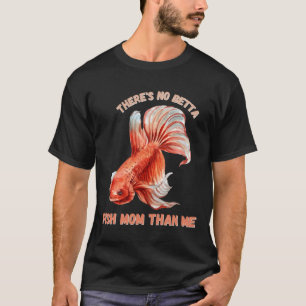 T-shirt S Pas De Betta Fish Maman Que Moi 433