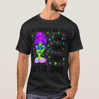 T-shirt Sa Beauté Et Sa Grâce Elle Est Venue De L'Espace E