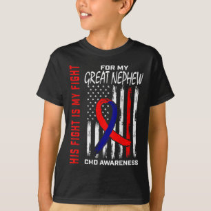 T-shirt Sa Conduite De Lutte Contre Le Chd Great Nephew Us