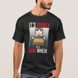 T-shirt Sa Guinée Soyez une bonne roue Guinée Cochon Guiné